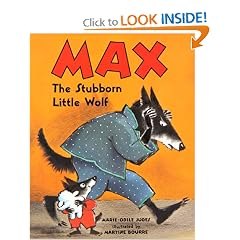 Max, the Stubborn Little Wolf