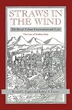  : Straws In The Wind: Medieval Urban Environmental Law--the Case Of Northern Italy