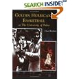 Golden Hurricane Basketball at the University of Tulsa (OK) (Images of Sports) by Chad Bonham