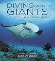 Diving with Giants: The World's Best Pelagic Dives