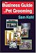   - The Business Guide to Pet Grooming