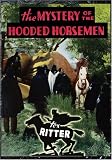 Mystery Of The Hooded Horsemen