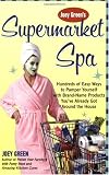 Joey Greens Supermarket Spa: Hundreds of Easy Ways to Pamper Yourself with Brand Name Products from Around the House 51F7Zh9UwlL. SL160 Joey Greens Supermarket Spa: Hundreds of Easy Ways to Pamper Yourself with Brand Name Products from Around the House