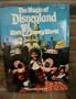 The Magic of Disneyland and Walt Disney World