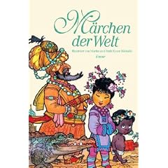 M�rchen der Welt: mit 80 Illustrationen von Martin und Ruth Koser-Micha�ls