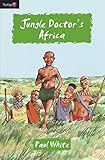 Jungle Doctor's Africa