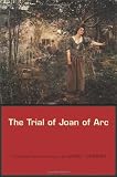 The Trial of Joan of Arc