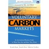 Voluntary Carbon Markets: An International Business Guide to What They Are and How They Work (Environmental Markets Insight Series)