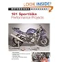 101 Sportbike Performance Projects (Motorbooks Workshop)