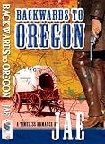 Backwards To Oregon