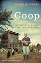 Coop: A Year of Poultry, Pigs, and Parenting