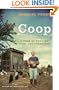 Coop: A Year of Poultry, Pigs, and Parenting