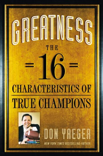 greatness the 16 characteristics of true champions