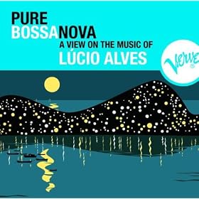 Pure Bossa Nova