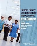 Patient safety and healthcare improvement at a glance
