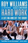 Hard Work: My Life On and Off the Court