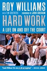 Hard Work: My Life On and Off the Court