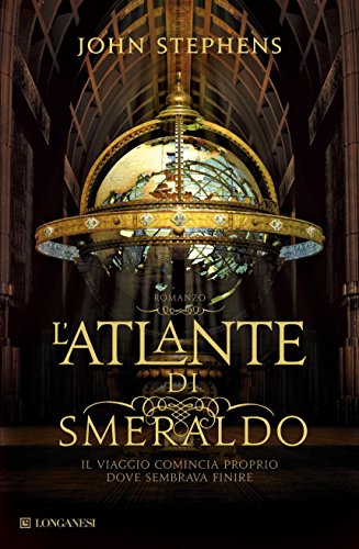 L'Atlante di smeraldo (Longanesi Narrativa) (Italian Edition)