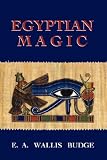 Cover of Egyptian Magic by E. A Wallis Budge 1585093173
