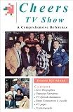 Cheers TV Show: A Comprehensive Reference