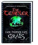 Die Templer 01. Der H�ter des Grals title=