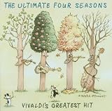 Vivaldis Greatest Hit: The Ultimate Four Seasons