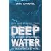 Deep Water