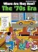 Where Are They Now: The 70's (Where Are They Now?)