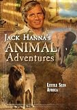 Jack Hannas Animal Adventures: Little Seen Africa
