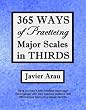 365 Ways of Practicing Major Scales in Thirds