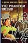 The Phantom Friend (Judy Bolton Mysteries)
