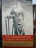 The feminization of American culture