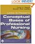 Leddy & Pepper's Conceptual Bases of Professional Nursing (Conceptual Basis of Professional Nursing (Leddy))
