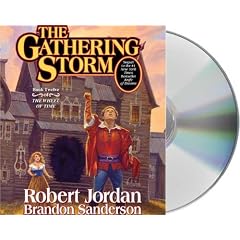 The Gathering Storm (Wheel of Time) by Robert Jordan, Brandon Sanderson, Michael Kramer, and Kate Reading