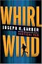 Whirlwind: A Novel