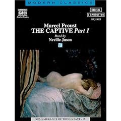 The Captive: Part I (Remembrance of Things Past (Naxos Audiobooks))