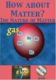 How about Matter? The Nature of Matter DVD