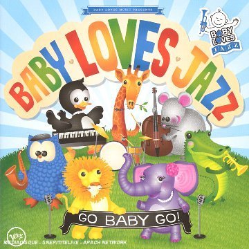 CD-Charts  Search : Baby Loves Jazz: Go Baby Go!