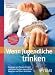 Wenn Jugendliche trinken: Ausw