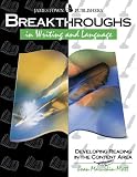 Breakthroughs in Writing and Language : Developing Writing and Language Skills