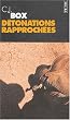 D�tonations rapproch�es