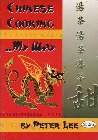 Chinese Cooking: My Way