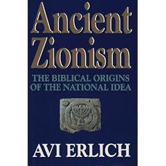 Ancient Zionism: The Biblical Origins of the National Idea
