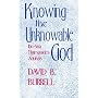 Knowing The Unknowable God: Theology