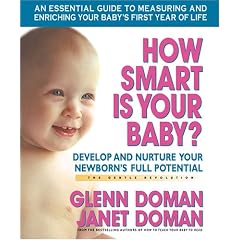 How Smart Is Your Baby?: Develop And Nurture Your Newborn's Full Potential (Gentle Revolution)