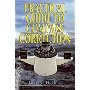Click here to buy Practical Guide to Compass Correction by George H. Reid.
