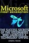 Microsoft First Generation: The Success Secrets of the Visionaries Who Launched a Technology Empire