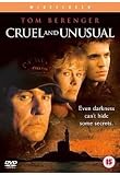 Cruel and Unusual