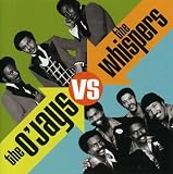 The O`Jays vs. the Whispers