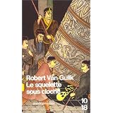 Squelette sous clochepar Robert Van Gulik